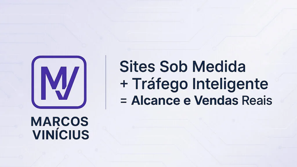 Banner com a frase “Sites Sob Medida + Tráfego Inteligente = Alcance e Vendas Reais” e lo